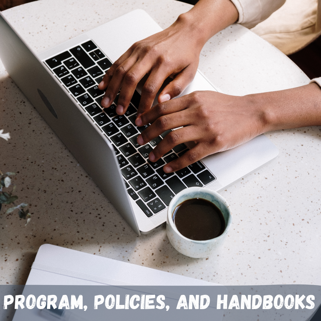 Program, Policies, and Handbooks